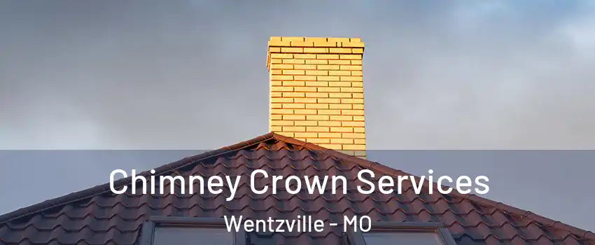  Chimney Crown Services Wentzville - MO