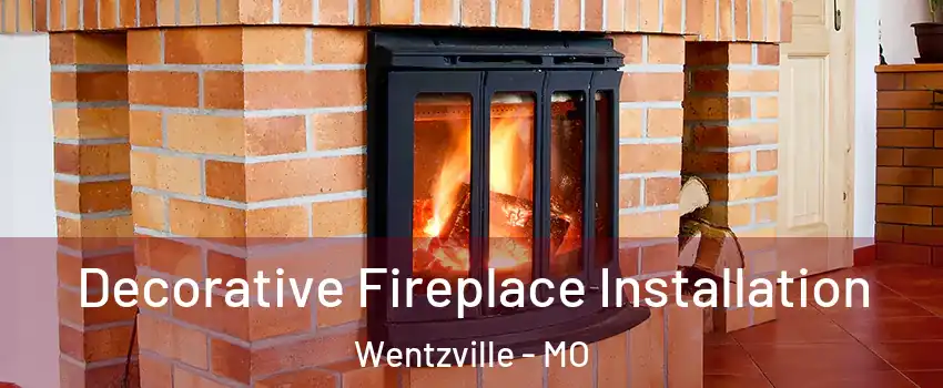  Decorative Fireplace Installation Wentzville - MO
