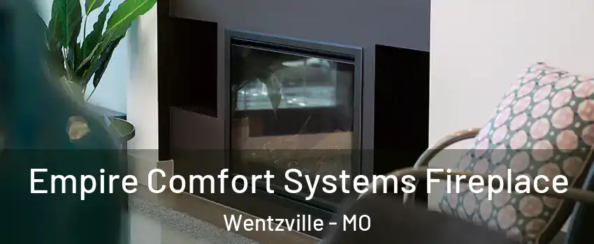  Empire Comfort Systems Fireplace Wentzville - MO